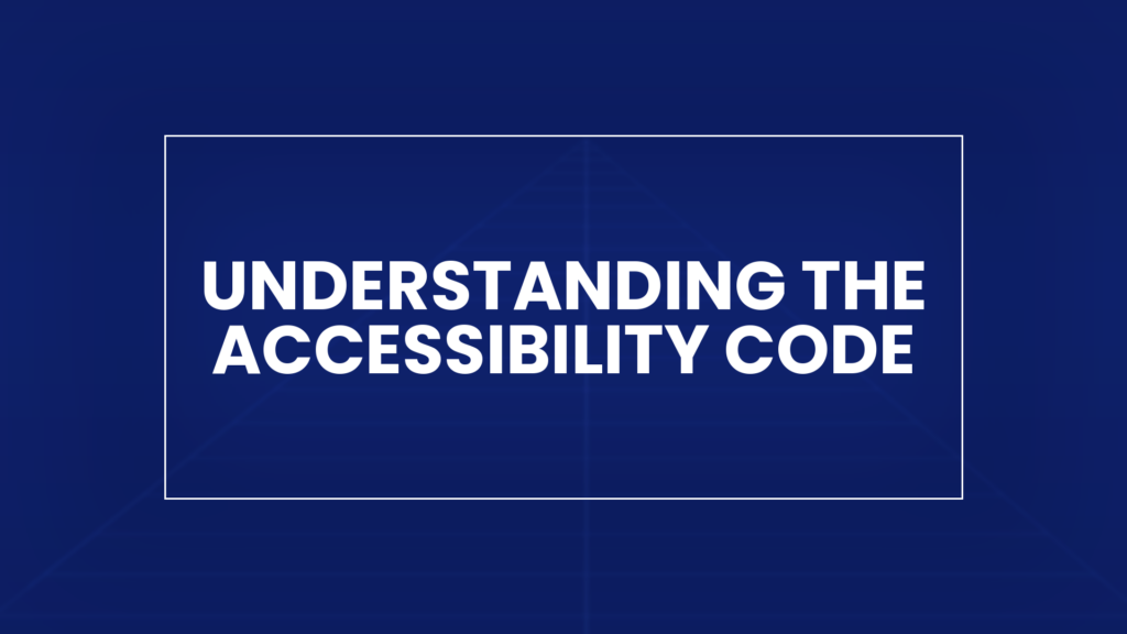 Understanding the Accessibility Code - Building PPL